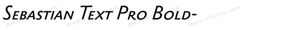 Sebastian Text Pro Bold字体转换